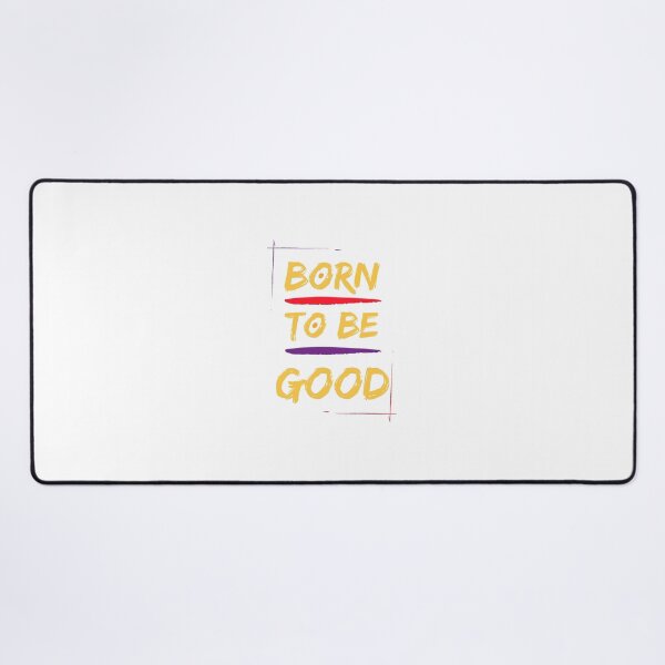 Item preview, Born to be good designed and sold by ShopofAll.