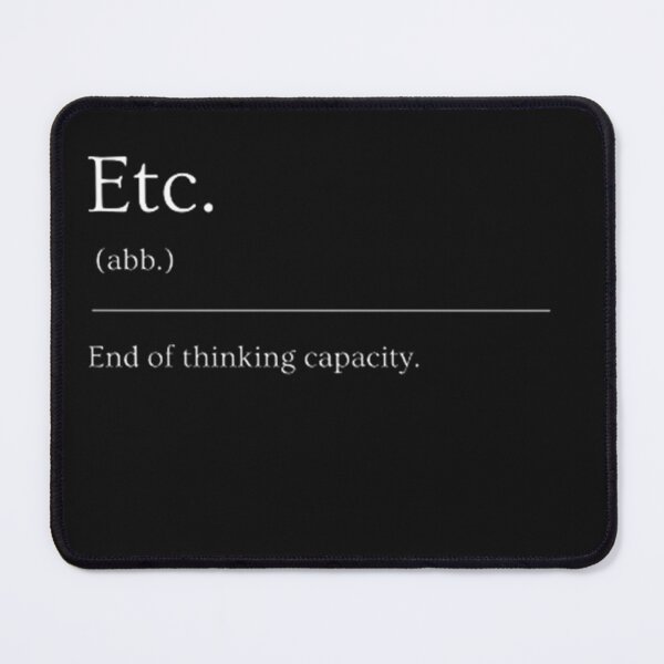 Item preview, Etc. | Funny Dictionary Definition  designed and sold by ED-TDesigns.