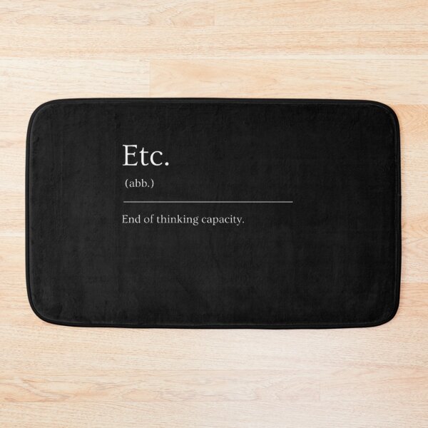 Item preview, Etc. | Funny Dictionary Definition  designed and sold by ED-TDesigns.