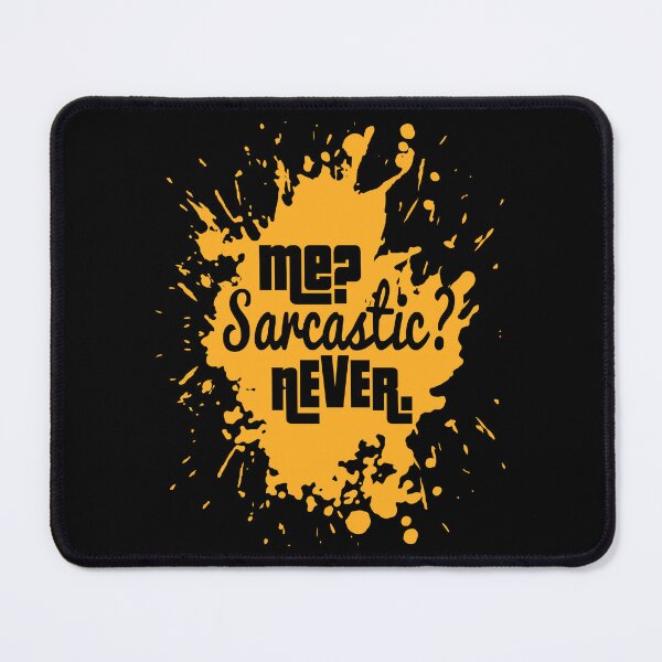 Item preview, Me sarcastic Never Design designed and sold by fun-times-store.