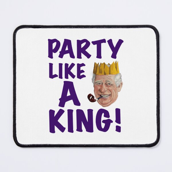Item preview, Party Like a King! designed and sold by matthew-alker.
