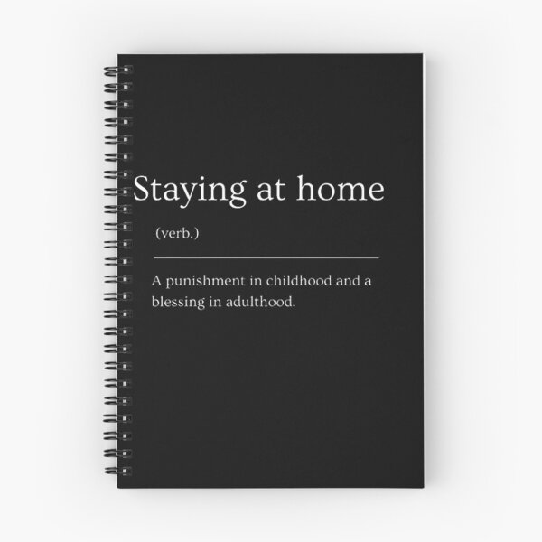 Item preview, Staying at home | Funny Dictionary Definition designed and sold by ED-TDesigns.