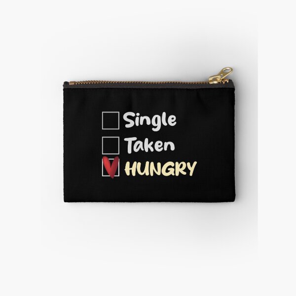Item preview, Single Taken Hungry designed and sold by MerchSpot.