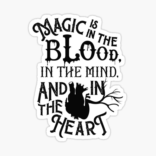 Magic in the Blood Sticker