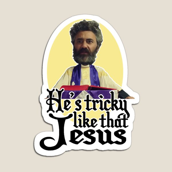 Tricky Jesus Wilderpeople Magnet