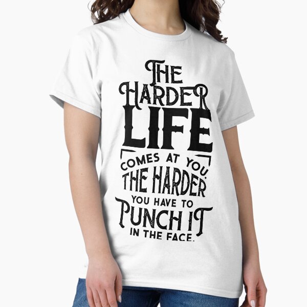 Punch it in the Face Classic T-Shirt