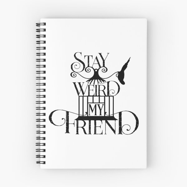 Item preview, Stay Weird designed and sold by HaileyEdwards.