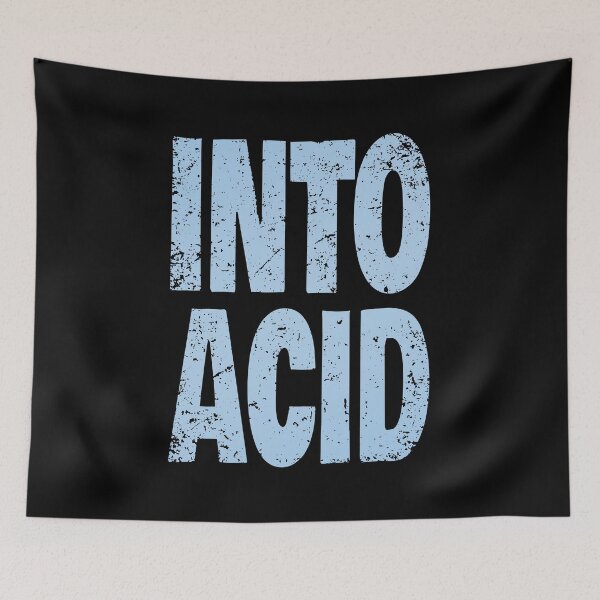Item preview, Into Acid (Funny Quote for Acid House Lovers - Vintage Retro Distressed Grunge) designed and sold by SassyClassyMe.