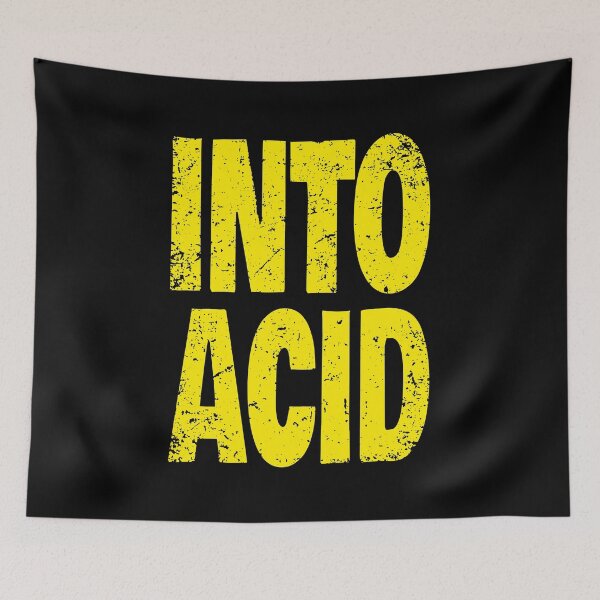Item preview, Into Acid (Funny Quote for Acid House Lovers - Vintage Retro Distressed Grunge - Yellow) designed and sold by SassyClassyMe.