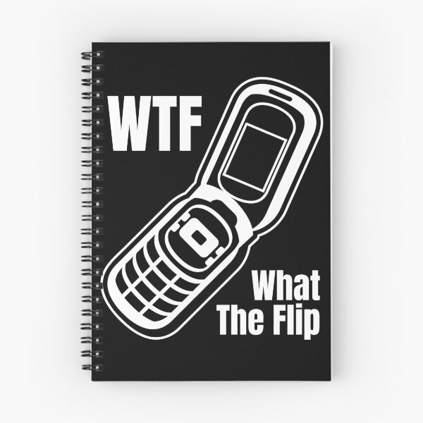 Item preview, WTF What The Flip Phone Funny Flip Phone designed and sold by OliviaGbyKyro.