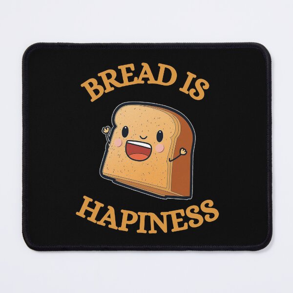 Item preview, Bread is Hapinness designed and sold by JABG-01.