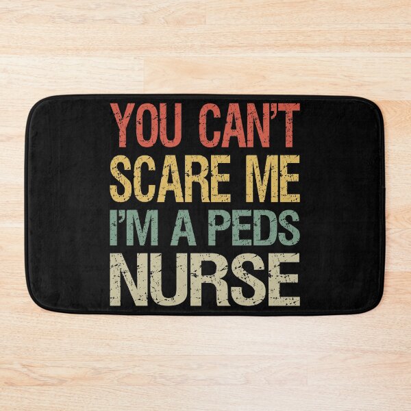 Item preview, You Can't Scare Me I'm A Peds Nurse I designed and sold by Lemon Pepper.