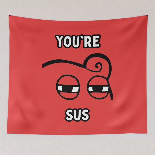 Item preview, You're Sus designed and sold by INSOMNIAC101.