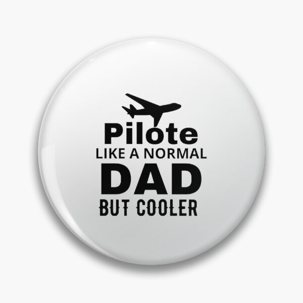 Item preview, Pilote dad like a normal Dad but cooler Funny  designed and sold by CaliforniaDi.