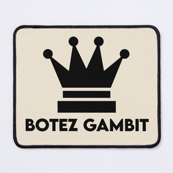 Item preview, Botez Gambit Is My Favorite Gambit designed and sold by itisjakob.