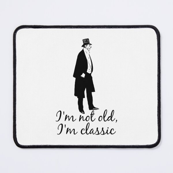 Item preview, I'm not old, I'm classic designed and sold by Vladan Seva.