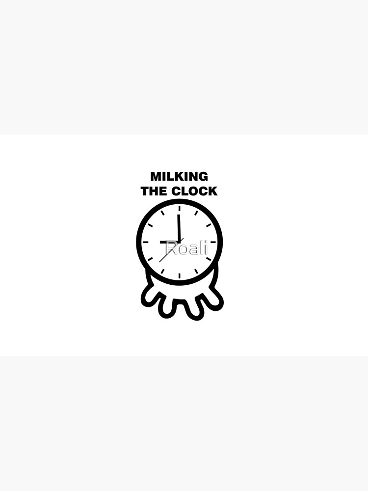 "MILKING THE CLOCK" Coffee Mug by Roali Redbubble