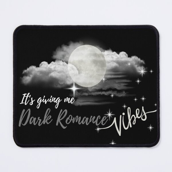 Item preview, It's Giving Me Dark Romance Vibes designed and sold by chelseahill712.