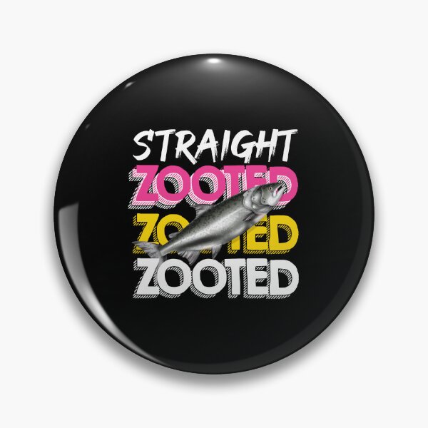 Item preview, Straight Zooted Funny Fishing Fish Lover designed and sold by VIKING  PROJECT.