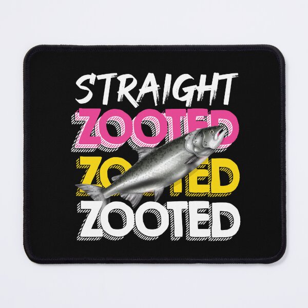 Item preview, Straight Zooted Funny Fishing Fish Lover designed and sold by VIKING PROJECT.