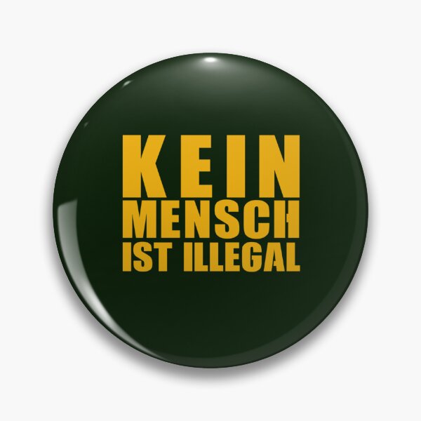 Item preview, Copy of Kein Mensch ist illegal  3Kein Mensch ist illegal  3 designed and sold by AbbeySophia.
