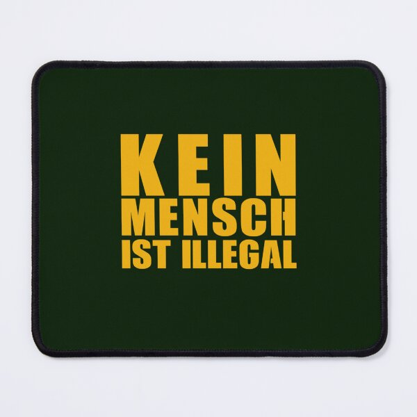 Item preview, Copy of Kein Mensch ist illegal  3Kein Mensch ist illegal  3 designed and sold by AbbeySophia.