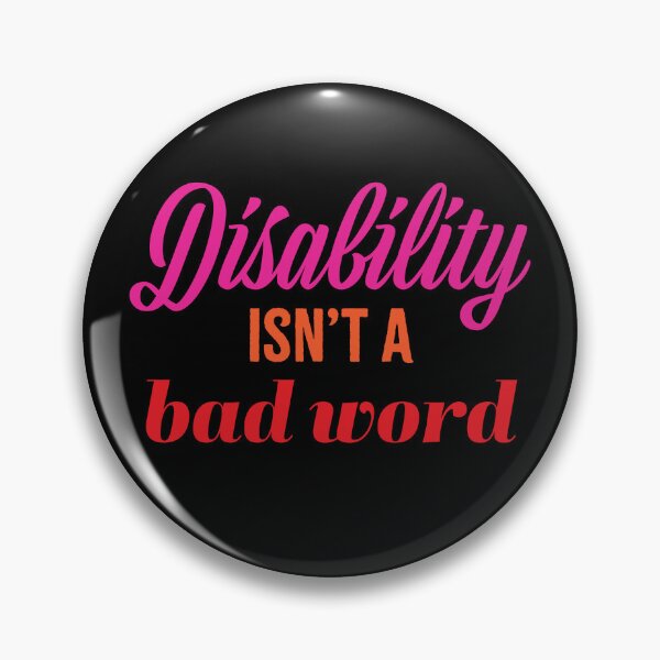 Item preview, Disability isn't a bad word designed and sold by longcovidthots.