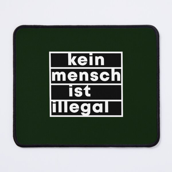 Item preview, Kein Mensch ist illegal   designed and sold by AbbeySophia.