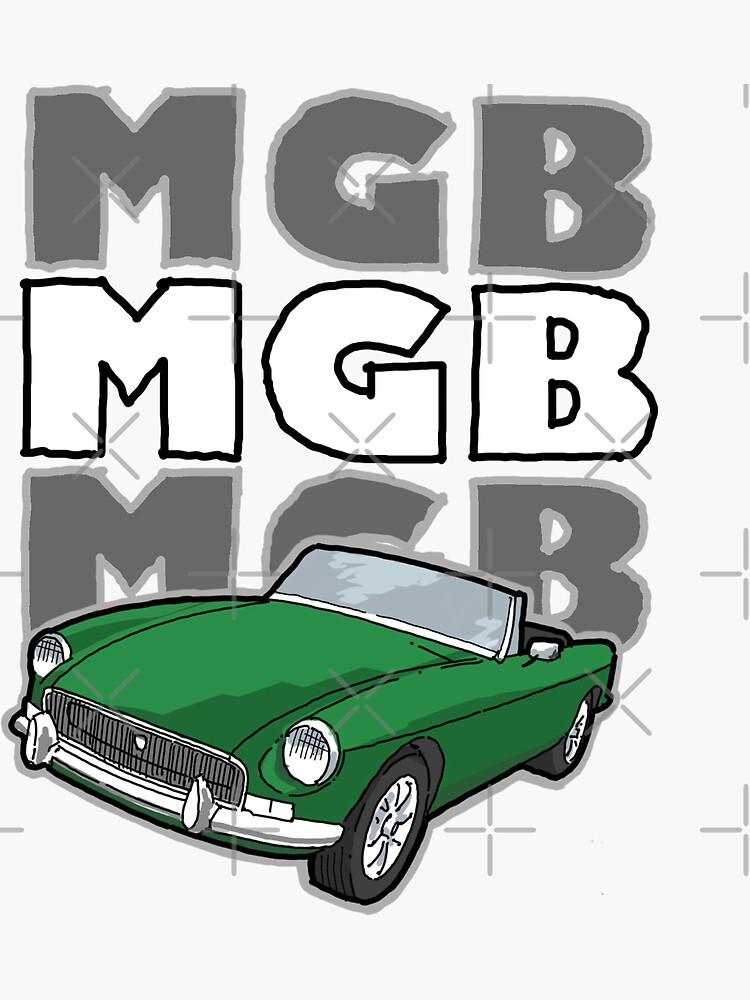 Mg Mgb Green Convertible Sticker For Sale By Lombokferrari Redbubble