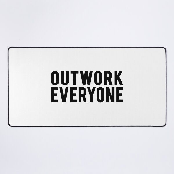 Item preview, Outwork Everyone - White Text - Limitless Mindset designed and sold by CWolff.