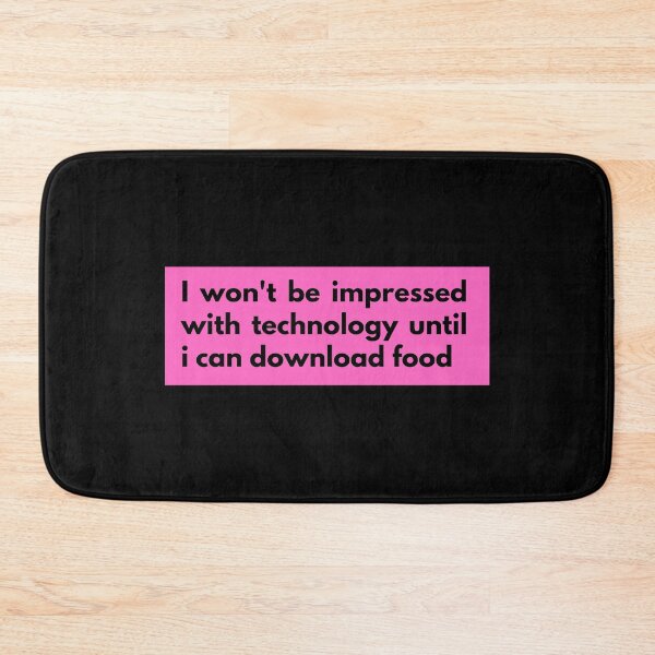 Item preview, i won't be impressed with technology until i can download food designed and sold by TomorrowQuotes.