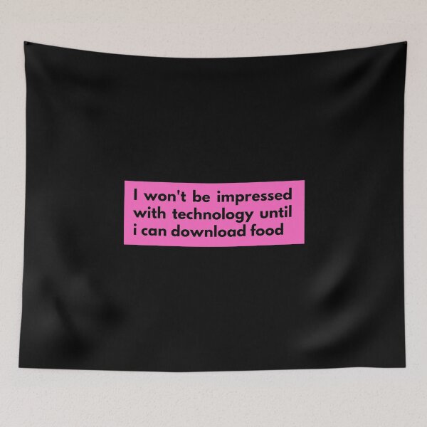 Item preview, i won't be impressed with technology until i can download food designed and sold by TomorrowQuotes.