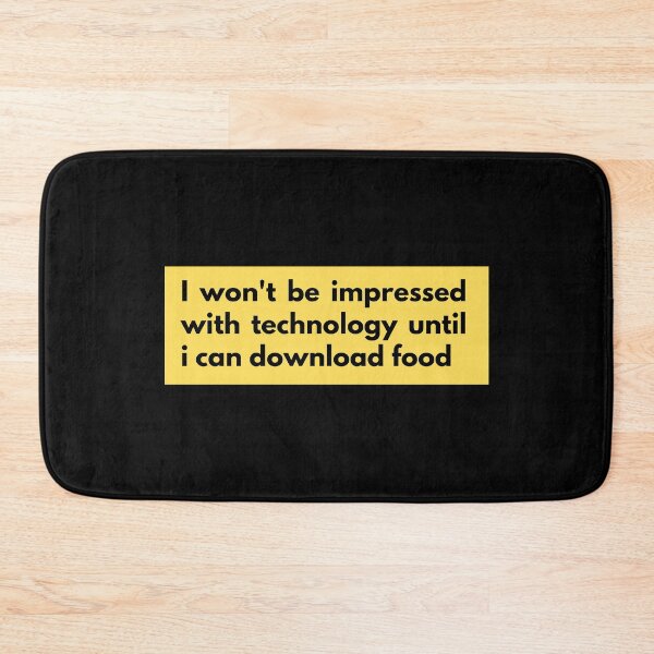 Item preview, i won't be impressed with technology until i can download food designed and sold by TomorrowQuotes.