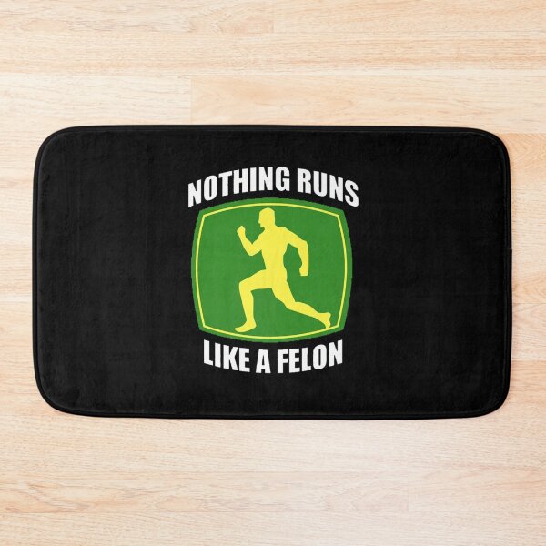 Item preview, Nothing Runs Like a Felon designed and sold by Gio Wonder.