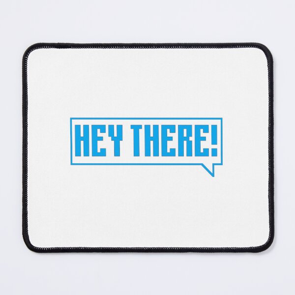 Item preview, Hey there! - blue designed and sold by Univers Gifts.