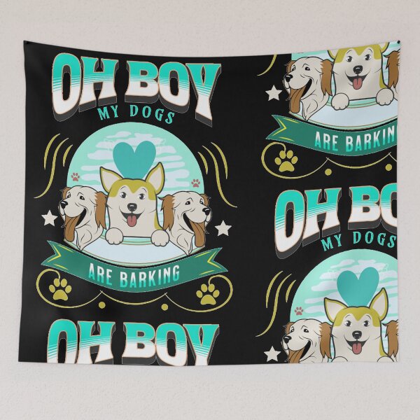 Item preview, Oh Boy My Dogs Are Barking designed and sold by Arab Fashion.