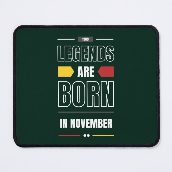 Item preview, Legend are born in november    designed and sold by marcellanyce.