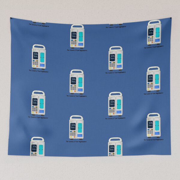 Item preview, The sound of your nightmares Infusion Pump, IV infusion nurse humor designed and sold by Crafty-Anomaly.