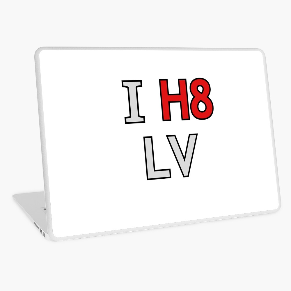 I H8 LV Merch Photographic Print for Sale by StoicTesterShop