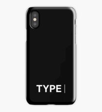 TYPE | iPhone Case