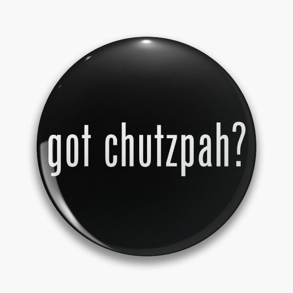 Item preview, Got Chutzpah? designed and sold by twHistory.