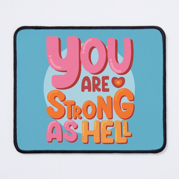 Item preview, You are strong as hell designed and sold by ToxicMonkeys09.
