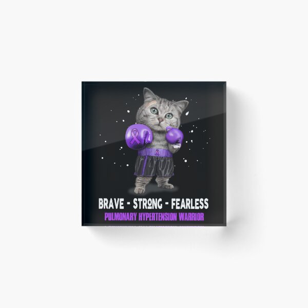 Item preview, Pulmonary Hypertension Warrior - BRAVE STRONG FEARLESS designed and sold by Berriosly.