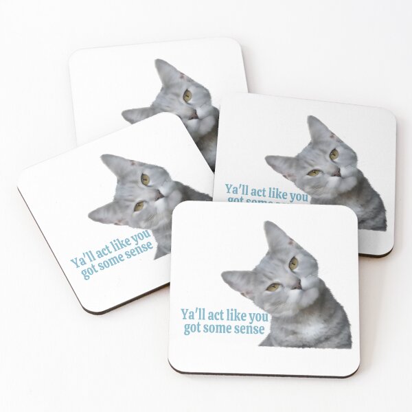 Item preview, Southern Sayins- Ya'll Act Like You Got Some Sense designed and sold by lbgearhart.