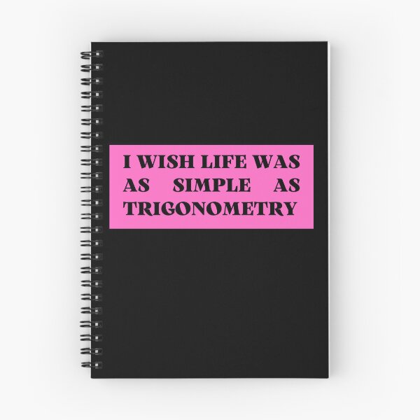 Item preview, i wish life was as simple as trigonometry designed and sold by TomorrowQuotes.