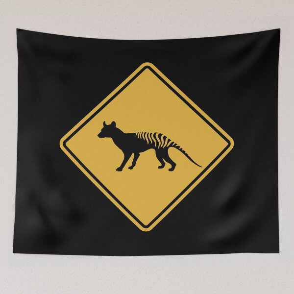 Item preview, Thylacine Thylacines Tasmanian Tiger Extinct Marsupial Road Sign Holocene designed and sold by GEEK-FACTORY-EU.