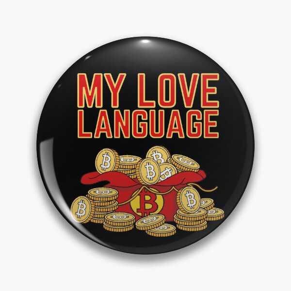 Item preview, BITCOIN MY LOVE LANGUAGE designed and sold by tradeculture143.