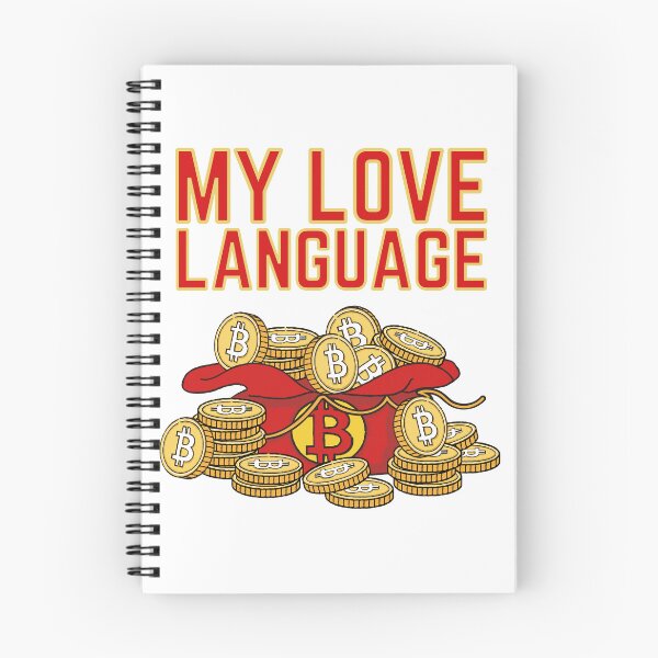 Item preview, BITCOIN MY LOVE LANGUAGE designed and sold by tradeculture143.