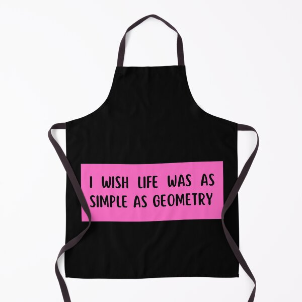 Item preview, i wish life was as simple as geometry designed and sold by TomorrowQuotes.