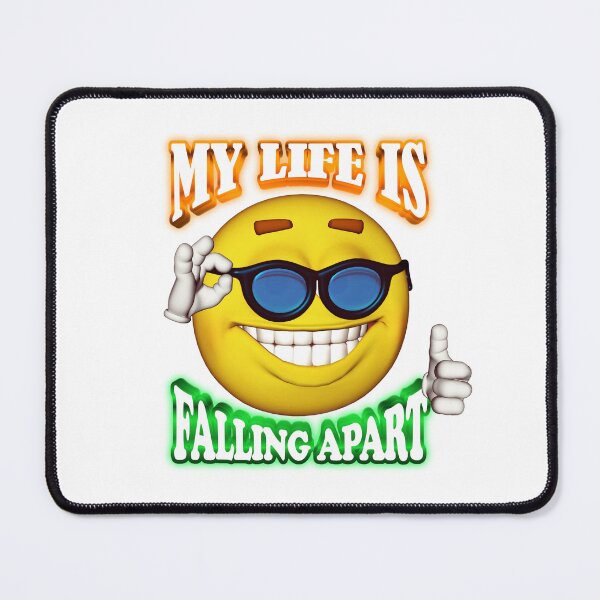 Item preview, my life is falling apart smiley face designed and sold by snazzyseagull.